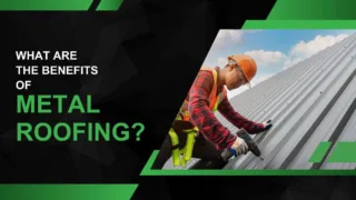 Worker installing metal roofing with text highlighting the benefits of metal roofing