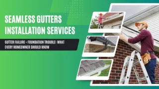 Technicians installing seamless gutters with text about gutter failure and home foundation risks.