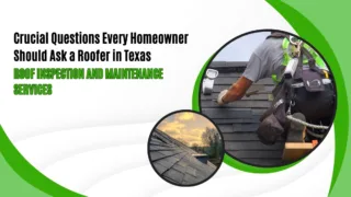 Informational graphic about key questions to ask a roofer in Texas, featuring images of roof inspection and maintenance work.