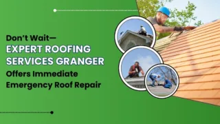 Roofers providing emergency roofing services in Granger