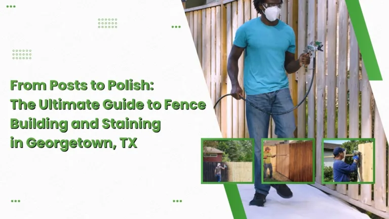 Worker staining a wooden fence in Georgetown, TX.