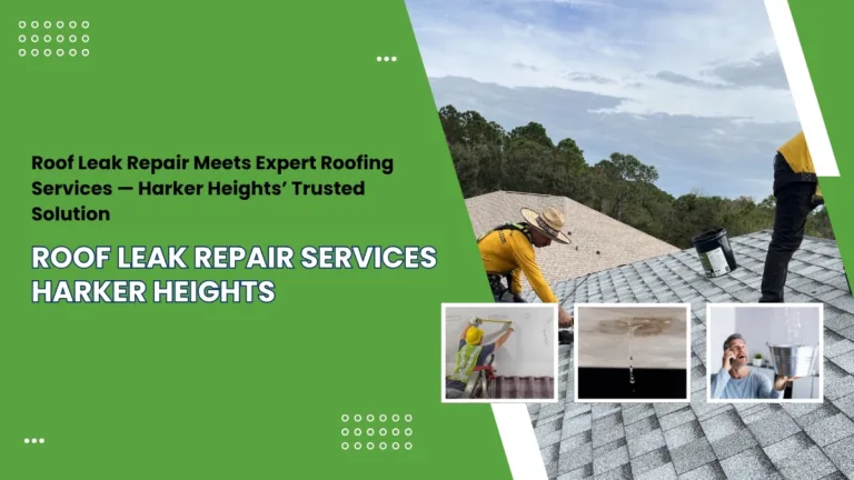 Roofers repairing shingles to fix leaks in Harker Heights.