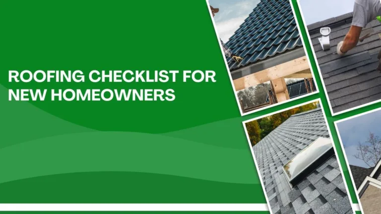 Roofing checklist for new homeowners with images of roof shingles, tile roofing, skylight installation, and roof inspection