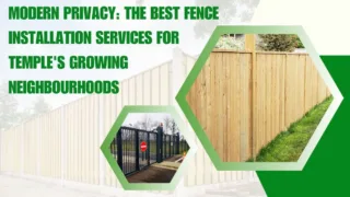Modern wooden privacy fence and metal security gate installation services in Temple neighborhoods