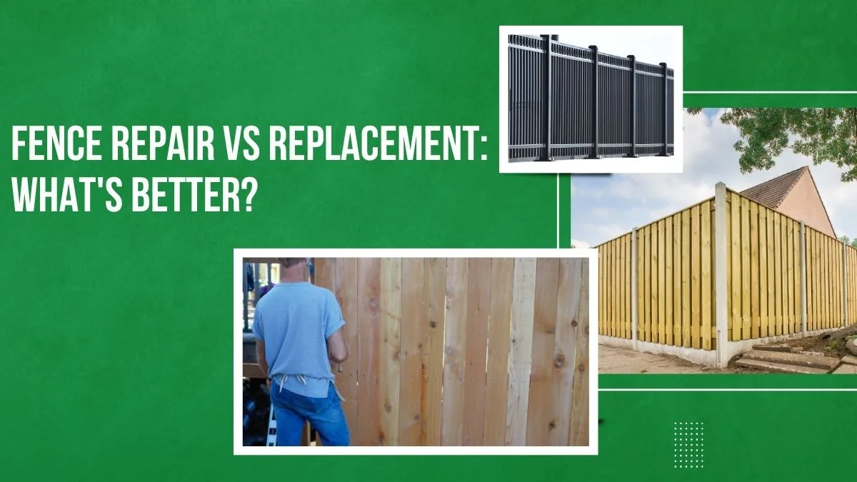 Fence Repair vs Replacement: What’s Better?